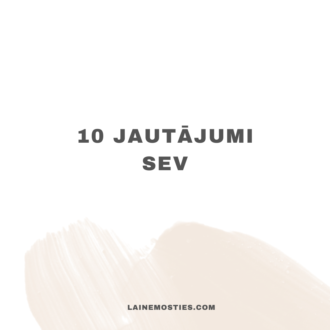 10 jautājumi, kas tev jāuzdod sev, ja jūti - kaut kas dzīvē vairs nestrādā